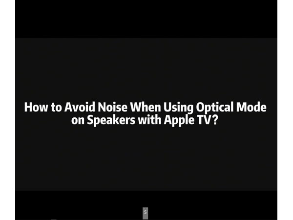 Fix TV Optical Audio  No Sound or Static Apple TV Setup